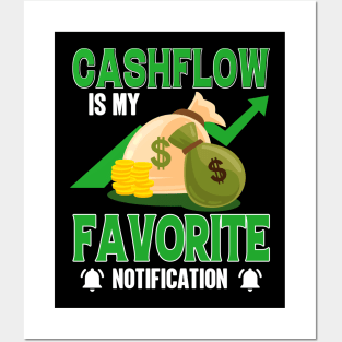 Cashflow Is My Favorite Notification Posters and Art